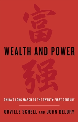 Wealth and Power: China's Long March to the Twe... 0349139644 Book Cover