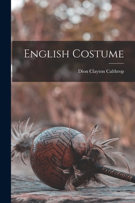 English Costume B0BQJSFF6T Book Cover