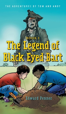 The Legend of Black Eyed Bart: The Adventures o... 1039129404 Book Cover