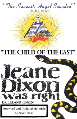 "The Child of the East": Jeane Dixon was right 0976738961 Book Cover