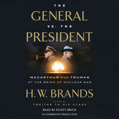 The General vs. the President: MacArthur and Tr... 0735284954 Book Cover