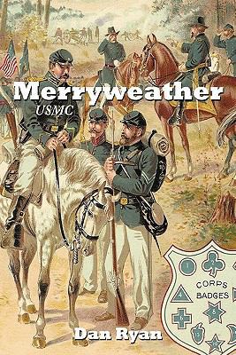 Merryweather: USMC 1463414463 Book Cover