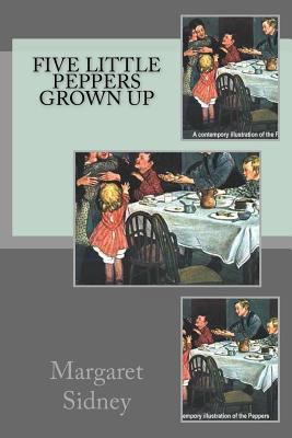 Five Little Peppers Grown Up 1721211284 Book Cover