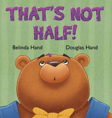 That's Not Half! 0645205605 Book Cover