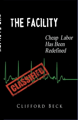 The Facility B0BFWLZV3F Book Cover