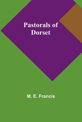 Pastorals of Dorset 9357386351 Book Cover