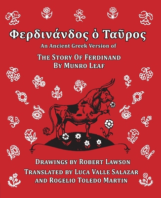 Ferdinand the Bull: an Ancient Greek Version of... [Greek, Ancient (to 1453)] 1961822202 Book Cover