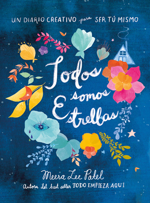 Todos Somos Estrellas / Made Out of Stars: A Jo... [Spanish] 8401022568 Book Cover