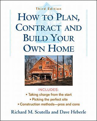 How to Plan, Contract and Build Your Own Home 0071346090 Book Cover