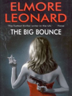 The Big Bounce 0709069146 Book Cover