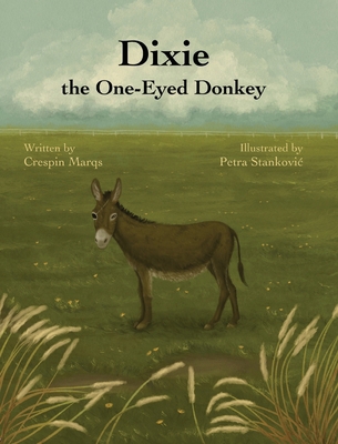 Dixie the One-Eyed Donkey B0GX3BMKCD Book Cover