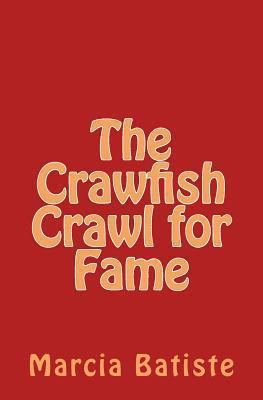The Crawl for Crawfish Fried Rice 149495771X Book Cover