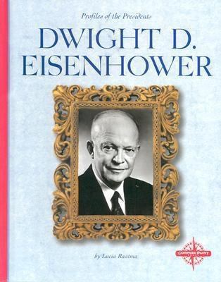 Dwight D. Eisenhower 0756502799 Book Cover