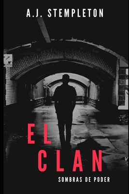 El Clan: Sombras de poder [Spanish] B0DK7TJHGD Book Cover