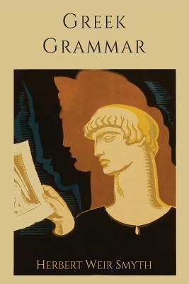 Greek Grammar [Revised Edition] 1614275238 Book Cover