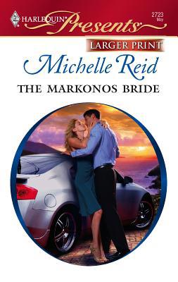 The Markonos Bride (Harlequin Large Print Prese... [Large Print] B007246R0O Book Cover