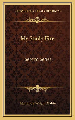 My Study Fire: Second Series 1163851469 Book Cover