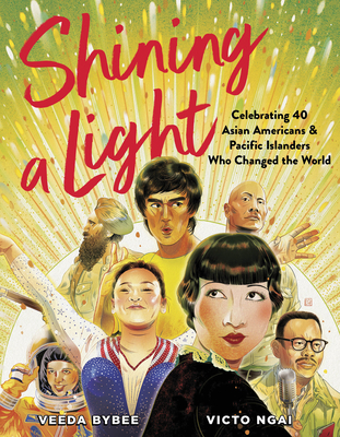 Shining a Light: Celebrating 40 Asian Americans... 0358539358 Book Cover