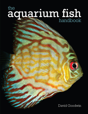 The Aquarium Fish Handbook 1907337725 Book Cover