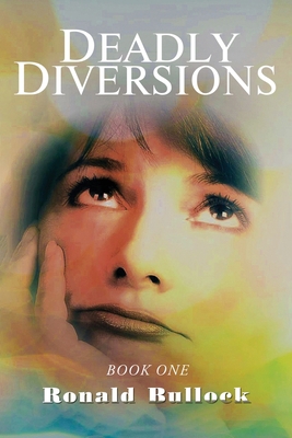 Deadly Diversions 1649081456 Book Cover
