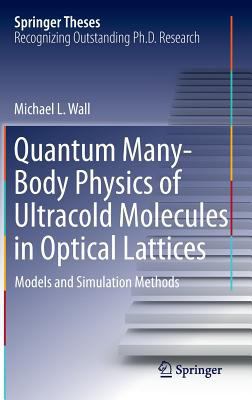 Quantum Many-Body Physics of Ultracold Molecule... 3319142518 Book Cover