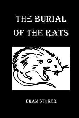 The Burial of the Rats 1532781369 Book Cover