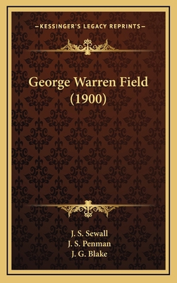 George Warren Field (1900) 1169010504 Book Cover