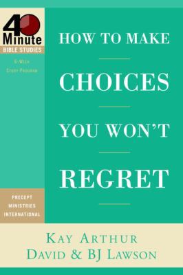 How to Make Choices You Won't Regret (40-Minute... 157856803X Book Cover