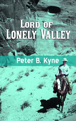 Lord of Lonely Valley [Large Print] 1611731062 Book Cover