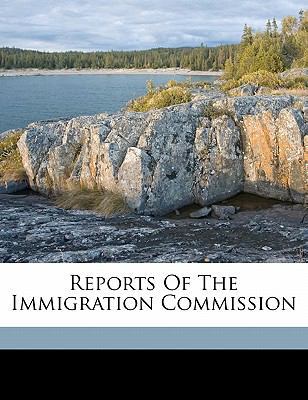 Reports of the Immigration Commission 117219811X Book Cover