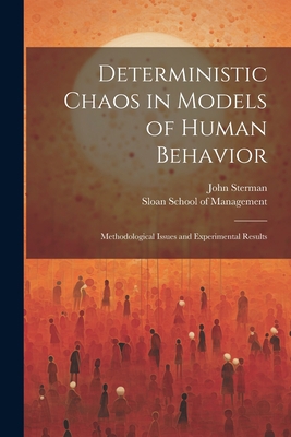 Deterministic Chaos in Models of Human Behavior... 1021205710 Book Cover