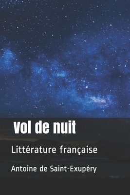 Vol de nuit: Litt?rature fran?aise [French] B08GB23QMG Book Cover