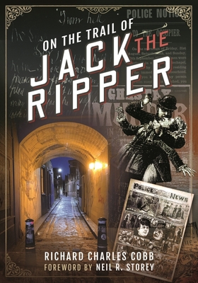 On the Trail of Jack the Ripper 1526794780 Book Cover