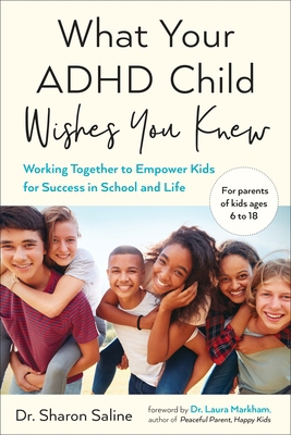 What Your ADHD Child Wishes You Knew: Working T... 0143132393 Book Cover