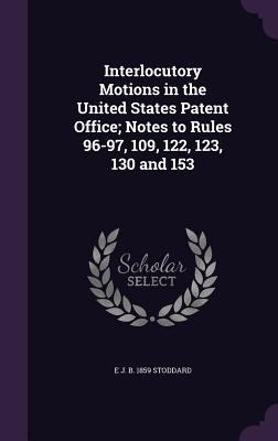 Interlocutory Motions in the United States Pate... 1355022231 Book Cover