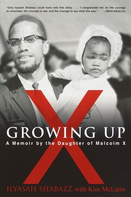 Growing Up X: A Memoir by the Daughter of Malco... 0345444965 Book Cover