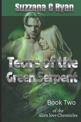 Tears of the Green Serpent 1548825069 Book Cover