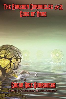 The Barsoom Chronicles #2 Gods of Mars 1617202312 Book Cover