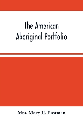 The American Aboriginal Portfolio 9354489079 Book Cover