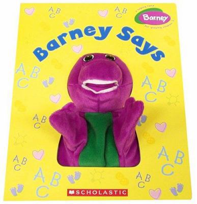 Barney Says [With Built-In Puppet] 0439744105 Book Cover