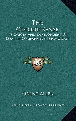 The Colour Sense: Its Origin and Development, a... 1163410616 Book Cover