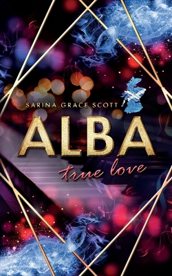 Alba: true love (Brian & Cait Teil 2) [German] B09Y944BL3 Book Cover