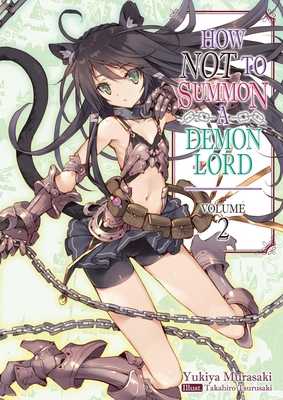 How Not to Summon a Demon Lord: Volume 2 (Light... 1718352018 Book Cover
