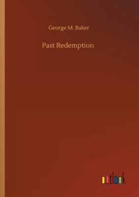 Past Redemption 3752345047 Book Cover