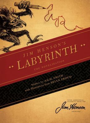 Labyrinth: The Novelization 1608864162 Book Cover