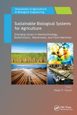 Sustainable Biological Systems for Agriculture:... 1774630532 Book Cover