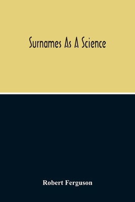 Surnames As A Science 9354211313 Book Cover