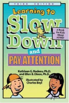 Learning to Slow Down and Pay Attention: A Book... 1591471494 Book Cover