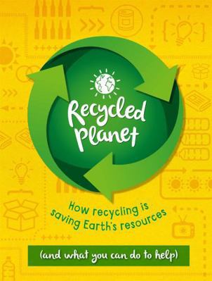 Recycled Planet 1445172860 Book Cover