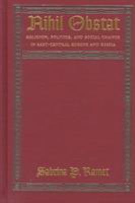 Nihil Obstat: Religion, Politics, and Social Ch... 0822320568 Book Cover